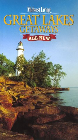 Stock image for Great Lakes Getaways: All New for sale by ThriftBooks-Dallas