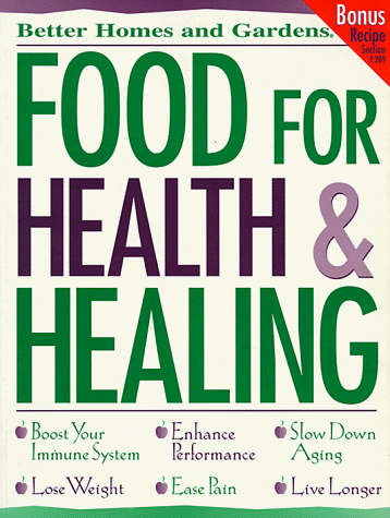 9780696208560: Food for Health and Healing (Better Homes & Gardens S.)
