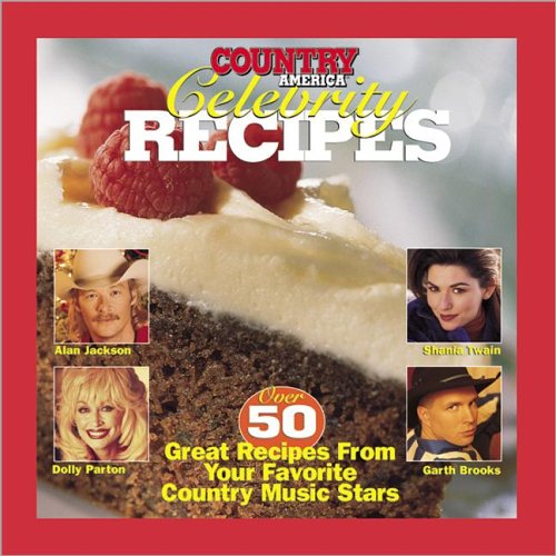 COUNTRY AMERICA CELEBRITY RECIPES