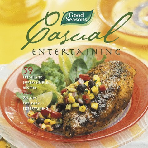 Stock image for Good Seasons Casual Entertaining for sale by ThriftBooks-Dallas