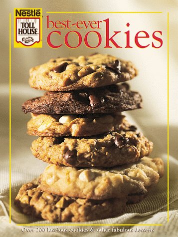 Beispielbild fr Best-Ever Cookies: Over 200 Luscious Cookies and Other Fabulous Desserts zum Verkauf von Gulf Coast Books