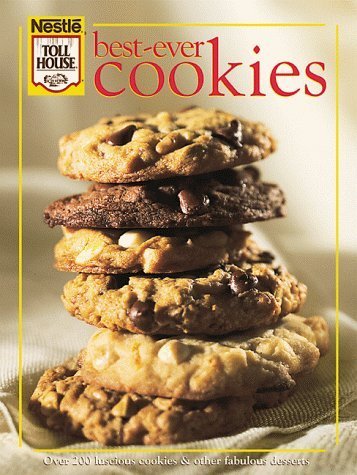 Imagen de archivo de Best-Ever Cookies: Over 200 Luscious Cookies and Other Fabulous Desserts a la venta por Jenson Books Inc