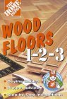 Stock image for Wood Floors 1 2 3 for sale by ThriftBooks-Dallas