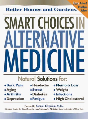 Stock image for Smart Choices in Alternative Medicine (Better Homes & Gardens) for sale by Wonder Book