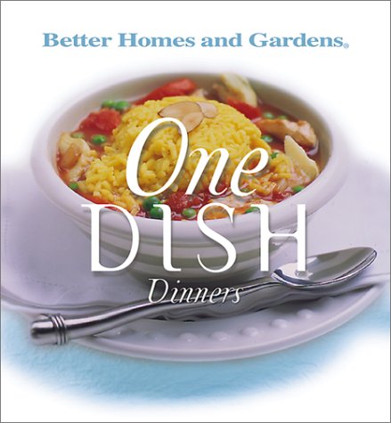 Imagen de archivo de One Dish Dinners (Better Homes and Gardens) Better Homes and Gardens Books and Darling, Jennifer a la venta por Turtlerun Mercantile