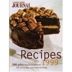 Beispielbild fr Ladies' Home Journal Recipes 1999 zum Verkauf von SecondSale