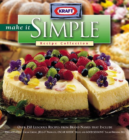 9780696209727: Kraft Make It Simple Recipe Collection