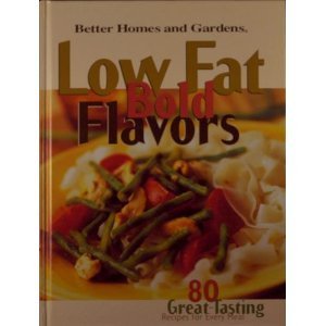 Stock image for Low Fat Bold Flavors for sale by Once Upon A Time Books