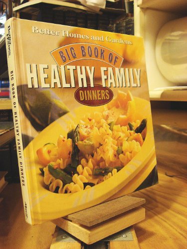 Stock image for Big Book of Healthy Family Dinners for sale by Ageless Pages