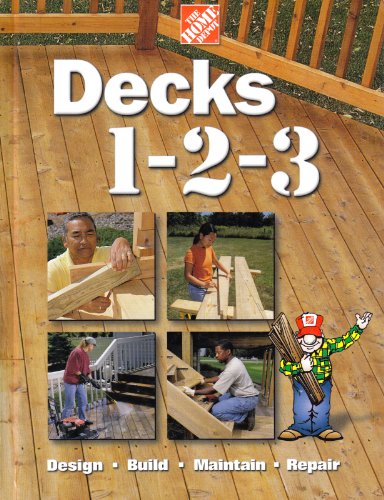 Beispielbild fr Decks 1-2-3 : Design Build Maintain Repair zum Verkauf von Better World Books