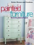 Stock image for Painted Furniture Decorating Ideas and Projects for sale by Better World Books