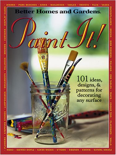 Beispielbild fr Paint It! : 101 Ideas, Designs, and Patterns for Decorating Any Surface zum Verkauf von Better World Books