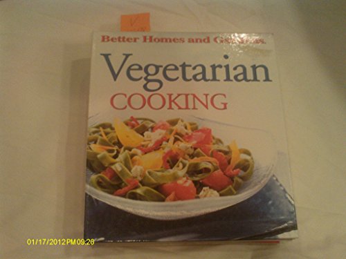 9780696213458: Vegetarian Cooking (Better Homes & Gardens)