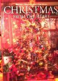 9780696215131: Christmas From the Heart (Better Homes and Gardens Creative Collection, 11)