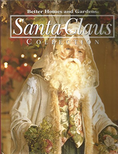 Stock image for Better Homes and Gardens Santa Claus Collection (Better Homes and Gardens Creative Collection, Volume 4) for sale by Gulf Coast Books