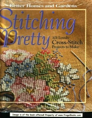 Stock image for Stitching Pretty : 101 Lovely Cross-Stitch Projects to Make for sale by Better World Books