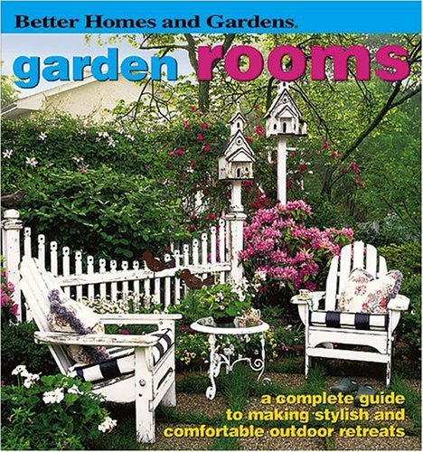 9780696215339: Garden Rooms (Better Homes & Gardens S.)