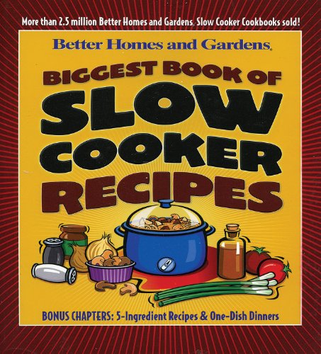 9780696215469: Biggest Book of Slow Cooker Recipes (Better Homes & Gardens S.)