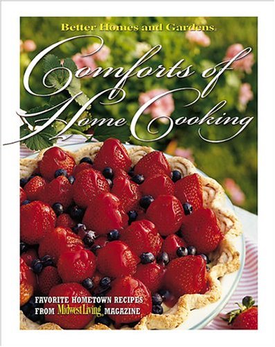9780696215575: Comforts of Homes Cooking: Favorite Hometown Recipes from "Midwest Living" Magazine