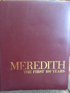 Meredith: The first 100 years (9780696216688) by Brown, Kathi Ann