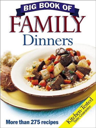 Stock image for Big Book of Family Dinners for sale by Dunaway Books