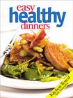 9780696216848: Easy Healthy Dinners (Grand Avenue Books)