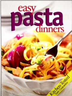 Beispielbild fr Quick and Easy : Pasta Dinners zum Verkauf von Better World Books