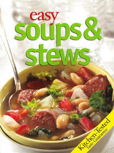 9780696216886: Easy Soups & Stews (Grand Avenue Books)