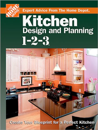 Beispielbild fr Kitchen Design and Planning 1-2-3: Create Your Blueprint for a Perfect Kitchen (Home Depot . 1-2-3) zum Verkauf von SecondSale