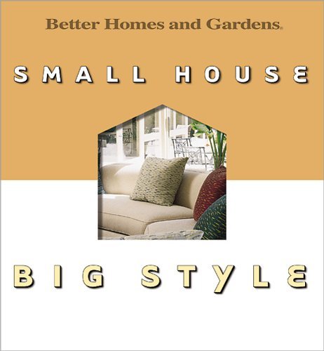 Beispielbild fr Small House, Big Style zum Verkauf von Better World Books