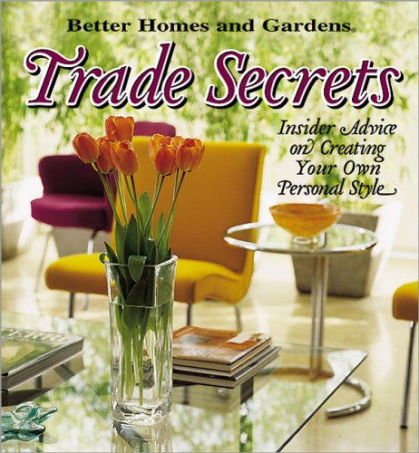 Trade Secrets: Insider Advice on Getting Your Own Personal Style (9780696217531) by Ingham, Vicki L.