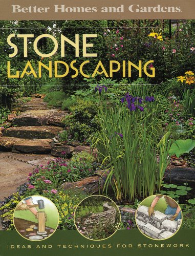 9780696217579: Stone Landscaping: Ideas and Techniques for Stonework (Better Homes & Gardens S.)