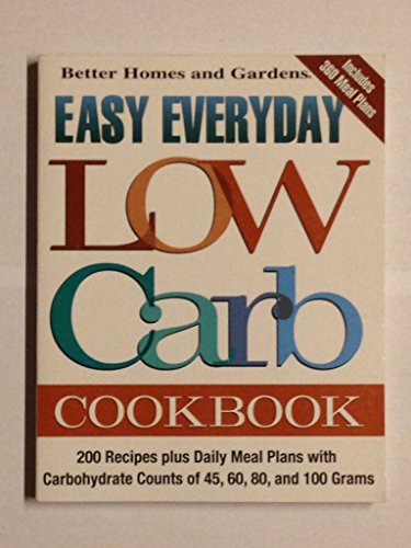 Imagen de archivo de Easy Everyday Low Carb Cookbook a la venta por Gulf Coast Books