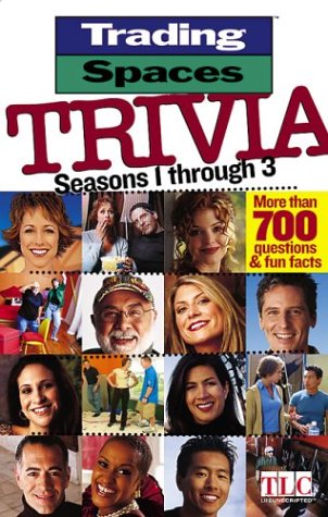 Beispielbild fr Trivia: Seasons 1 through 3 (Trading Spaces) zum Verkauf von Wonder Book