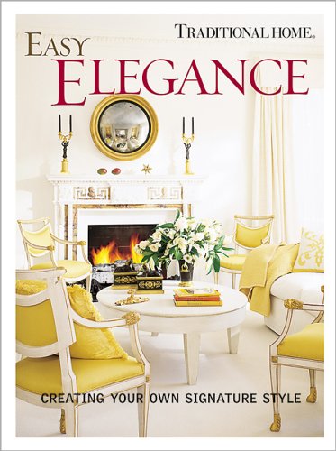 Beispielbild fr Easy Elegance: Creating Your Own Signature Style zum Verkauf von ThriftBooks-Dallas