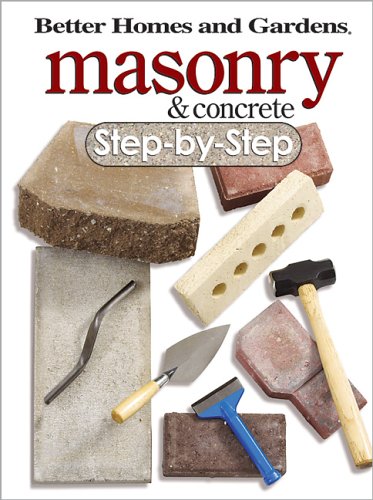 Stock image for Masonry and Concrete : Step-by-Step for sale by Better World Books