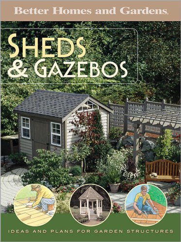 Beispielbild fr Sheds and Gazebos. Ideas and Plans for Garden Structures zum Verkauf von Apeiron Book Service