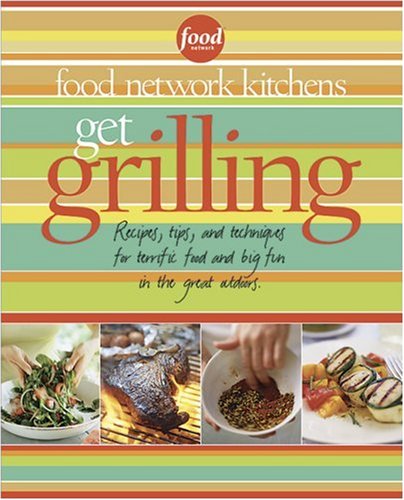 Stock image for Get Grilling for sale by Better World Books