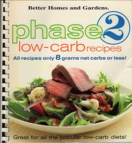 9780696222566: Phase 2 Low-Carb Recipes: All Recipes Only 8 Grams Net Carbs or Less