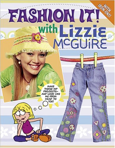 9780696222795: Fashion It! With Lizzie McGuire