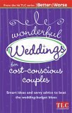 Beispielbild fr Wonderful Weddings for Cost Conscious Couples zum Verkauf von Wonder Book