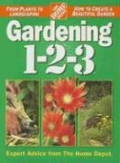 Beispielbild fr Gardening 1-2-3 (HOME DEPOT 1-2-3) zum Verkauf von Front Cover Books