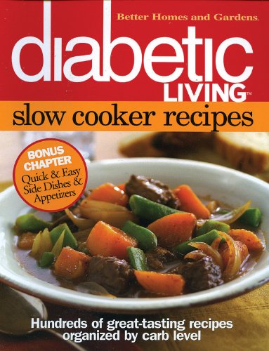 Beispielbild fr Diabetic Living Slow Cooker Recipes (Better Homes & Gardens Cooking) zum Verkauf von SecondSale