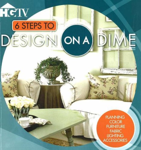 Stock image for 6 Steps to Design on a Dime for sale by Better World Books