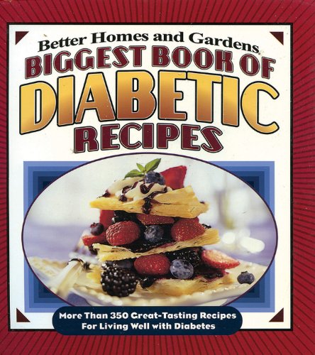 9780696225819: Biggest Book of Diabetic Recipes: Better Homes and Gardens