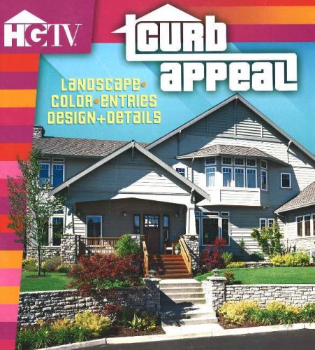 Stock image for Curb Appeal: Landscapes, Color, Entries Design + Details for sale by Gulf Coast Books
