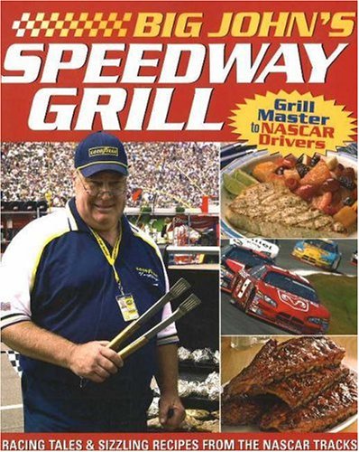 Stock image for Big John's Speedway Grill for sale by Front Cover Books