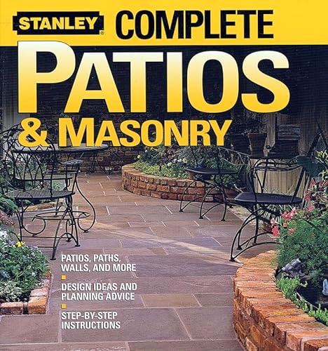 Complete Patios and Masonry (9780696227370) by Stanley Complete