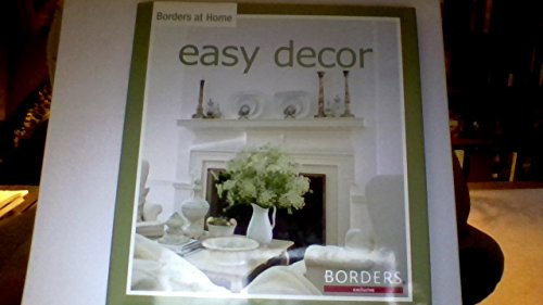 Beispielbild fr Easy Decor (Borders Exclusive) zum Verkauf von Wonder Book