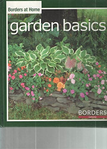 Stock image for Garden Basics (Borders at Home) for sale by HPB-Diamond